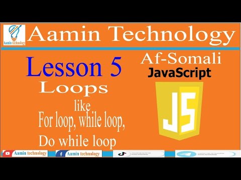 Javascript Lesson 5 Loops For Loop While Loop Do While Loop Af Somali
