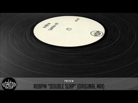 ATK038 - ROBPM  "Double Slap" (Original Mix) (Preview)(Autektone Records)(Out Now)