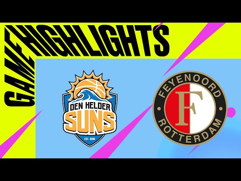Den Helder Suns vs Zeeuw and Zeeuw Feyenoord Basketball #BNXTLeague