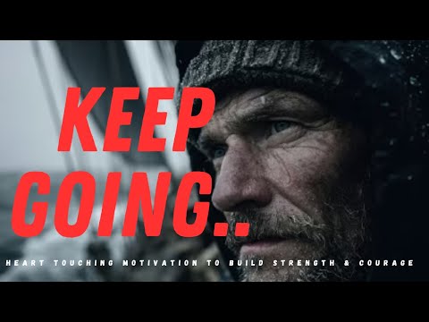 I Must Keep Going – Never Quit Motivation | Powerful Motivational Speech