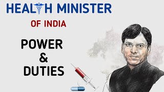 Health Minister Of India-Powers And Duties | Meaning | Ministry of Health | 2022