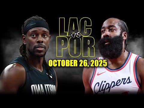 Los Angeles Clippers vs Portland Trail Blazers Full Game Highlights - October 26, 2025 | NBA Season
