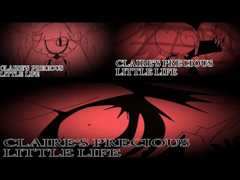 claires precious little life: THE MOVİE (READ UPDATED DESCRİPTİON)