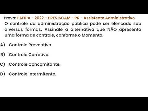 117 - Prova de concurso público: FAFIPA - 2022 - PREVISCAM - PR - Assistente Administrativo
