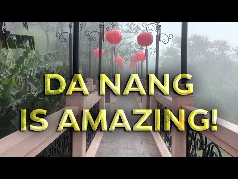 Is Da Nang, Vietnam Asia's Most Underrated City For Expats?