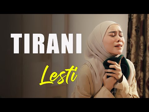 Lesti Kejora - Tirani | lirik lagu
