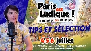 PARIS EST LUDIQUE 2025 - Préparation, conseils, à quels jeux va t-on pouvoir jouer ?
