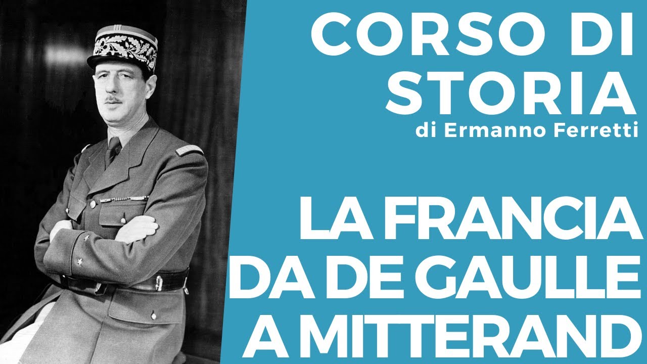 La Francia da De Gaulle a Mitterand