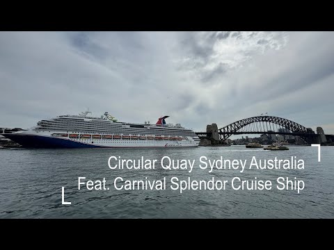 Thumbnail for Explore Circular Quay Sydney Australia Featuring Carnival Splendor Cruise Ship | 4K Walking Tour