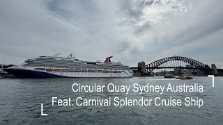 Explore Circular Quay Sydney Australia Featuring Carnival Splendor Cruise Ship | 4K Walking Tour