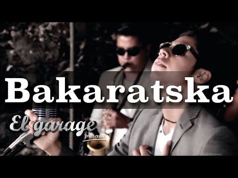 Bakaratska - "La Historia se Acabo" en El Garage Evolution