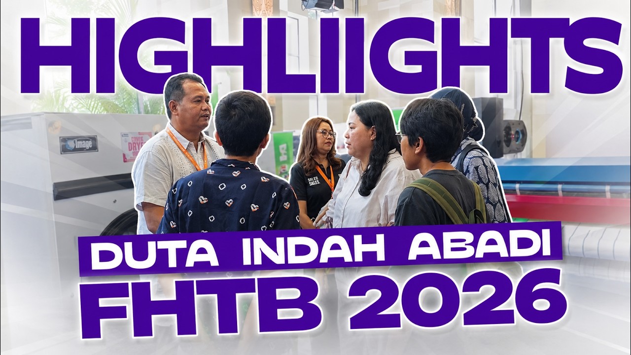 FHTB 2026 HIGHLIGHTS | Mesin Laundry Hotel & Rumah Sakit by DIA