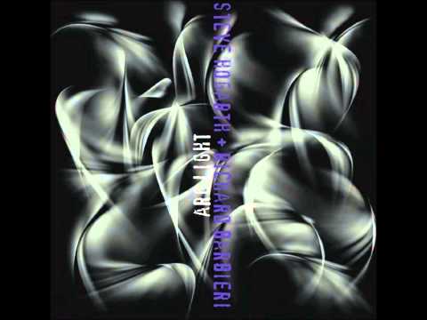 Steve Hogarth & Richard Barbieri - Arc Light