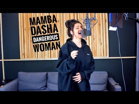 Ariana Grande - Dangerous woman (cover by Mamba Dasha)