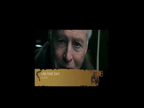 U96 feat  Ben - Vorbei