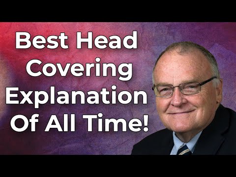 Best Explanation of Head Coverings in 1 Corinthians 11 With Dr. Oster