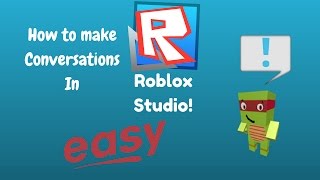 How To Make Conversations in ROBLOX Studio! (EASY)