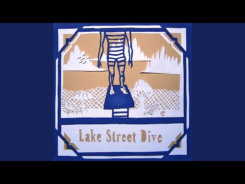 Hello? Goodbye! - Lake Street Dive