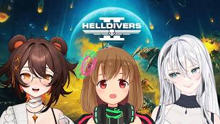 Ichigo🍓 plays Helldivers 2 w/ Zoe & Rae