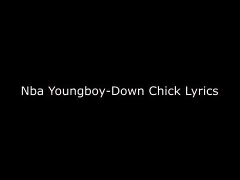 Nba Youngboy -Down Chick Lyrics