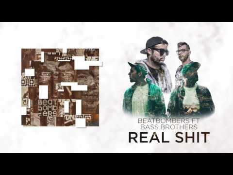 13 - Beatbombers Real Shit- feat BassBrothers