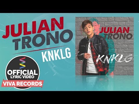 Julian Trono — KNKLG [Official Lyric Video]