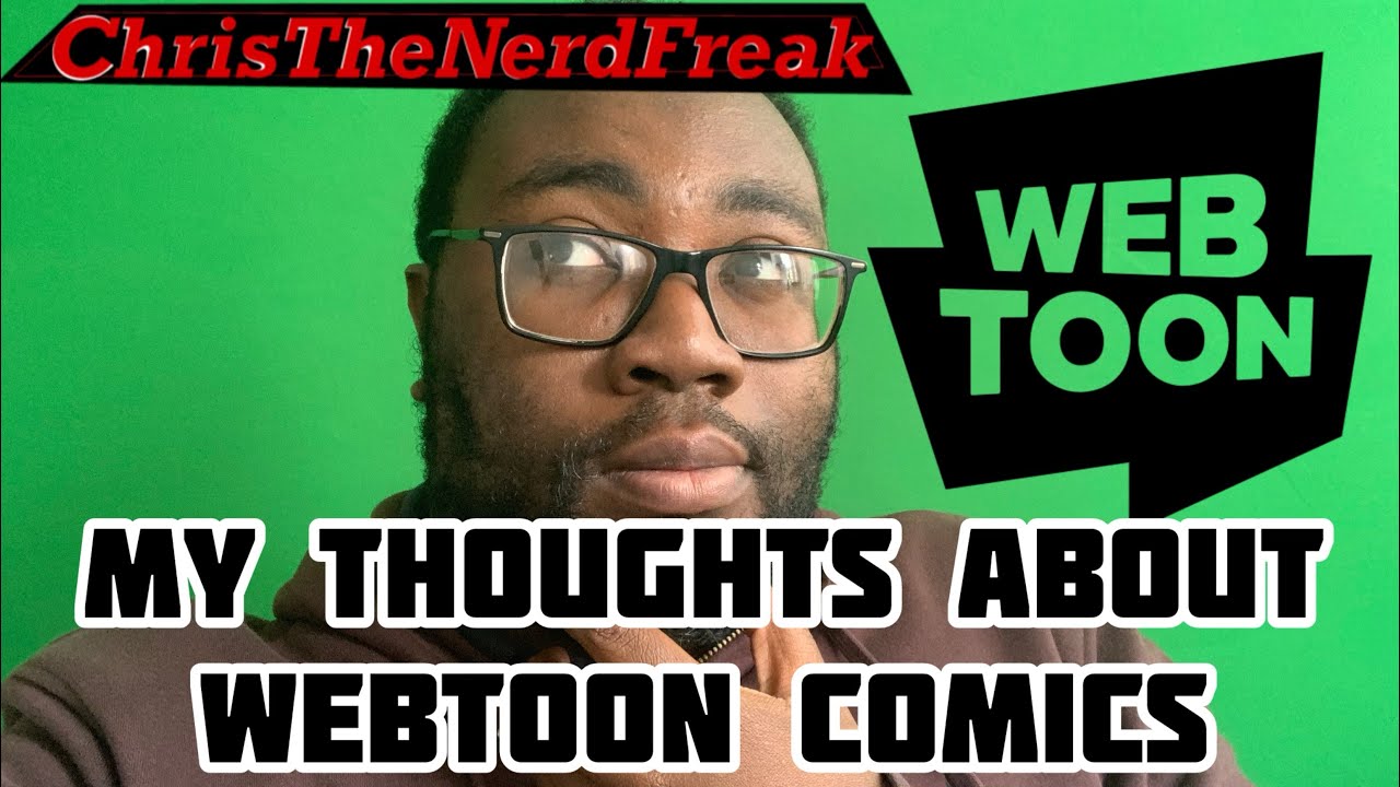 My Thoughts About WebToon Comics