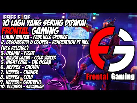 10 lagu backsound free fire frontal gaming - lagu frontal gaming