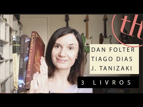 3 Livros: Um poema de guerra (Dan Folter) + Novos Humanos (Tiago Dias) + Voragem (J. Tanizaki)