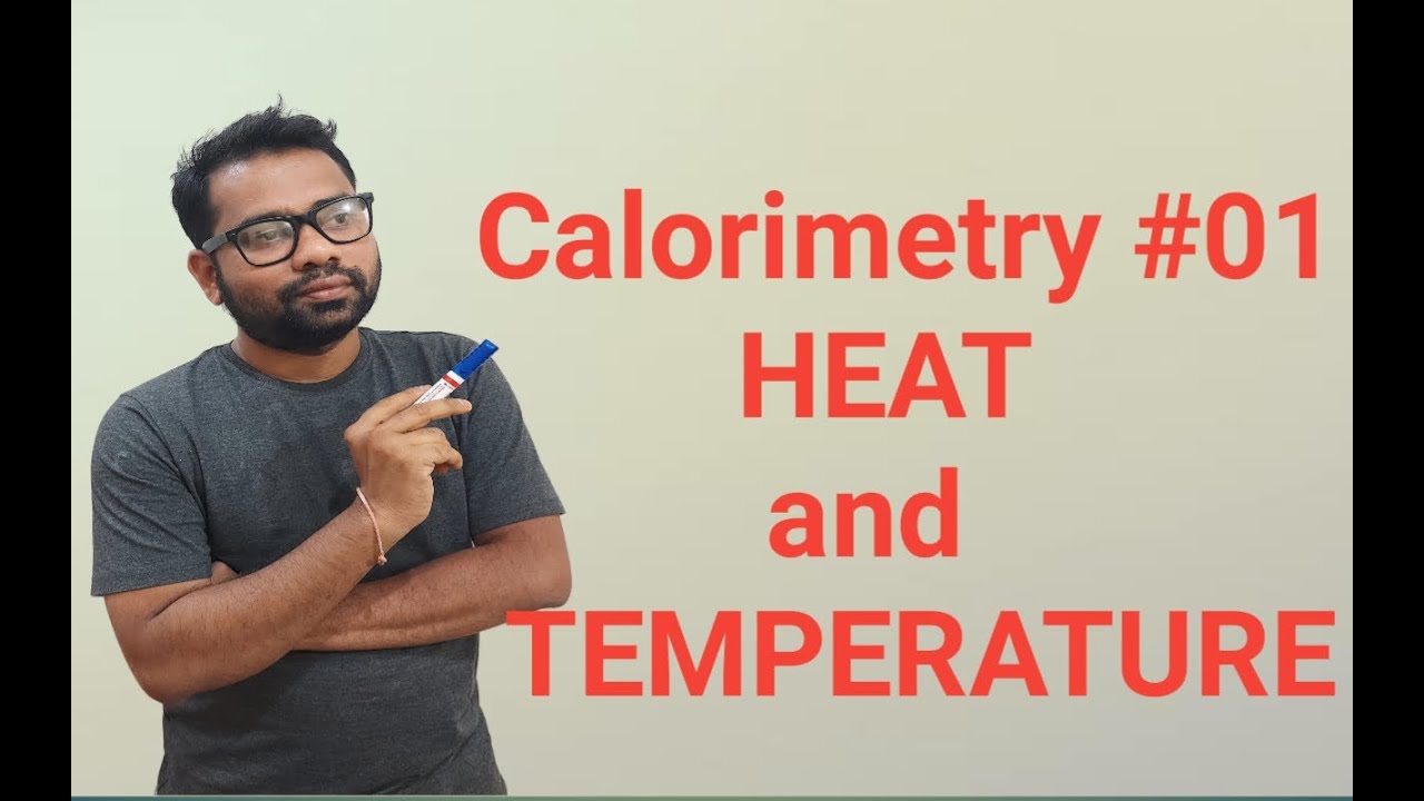 ICSE PHYSICS Class10 Chapter-11 Calorimetry-01 Concept of Heat and Temperature #SSC #CBSE