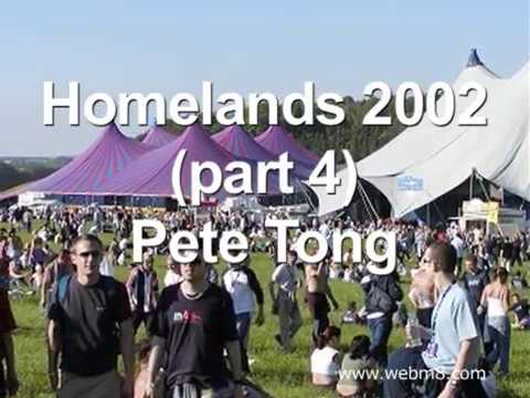 Homelands 2002 - Part4. Pete Tong. Radio1