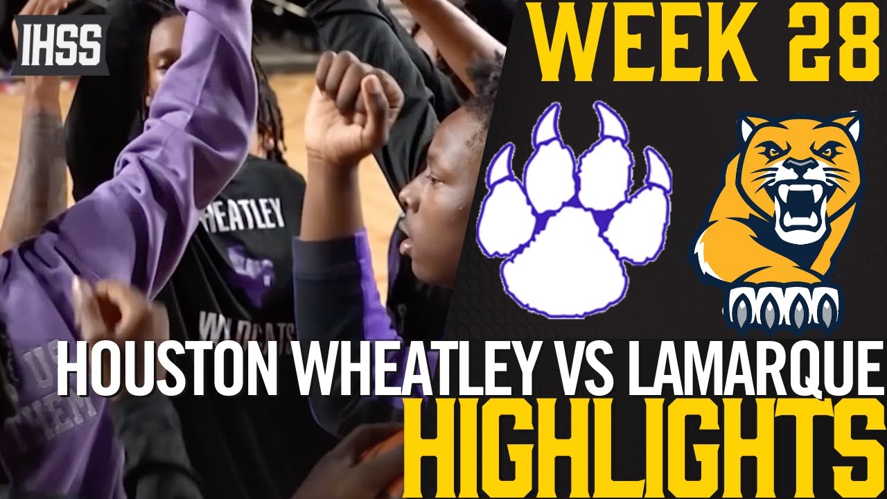 Wheatley vs. Lamarque Highlights: Road to the State Championship!