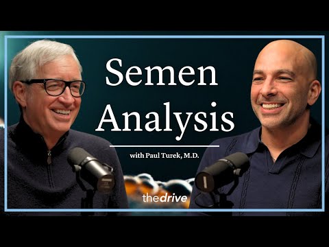 @PeterAttiaMD - "Can a Semen Analysis Predict Fertility? | Paul Turek, M.D."