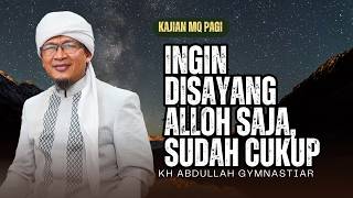 Download lagu Aa Gym| Ingin Disayang Alloh , Sudah Cukup - Ini Kajian MQ Pagi mp3 Download lagu Aa Gym| Ingin Disayang Alloh , Sudah Cukup - Ini Kajian MQ Pagi mp3