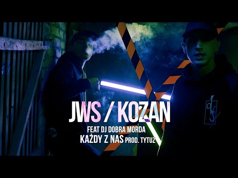 JWS / Kozan - Każdy z Nas feat. Dj Dobra Morda prod. Tytuz