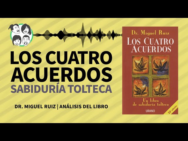 Vídeo relacionado con Cuaderno de trabajo de los cuatro acuerdos: Utiliza los cuatro acuerdos para gobernar el sueño de tu vida (Un Libro De La Sabiduría Tolteca/ Toltec Wisdom Book)
