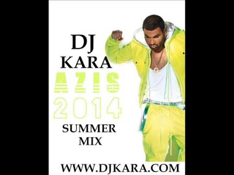 DJ KARA '' AZIS-SUMMER-2014 MIX'' WWW.DJKARA.COM