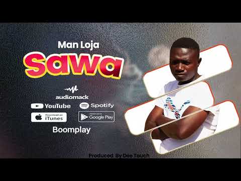 Man Loja-Sawa ( Official Audio )