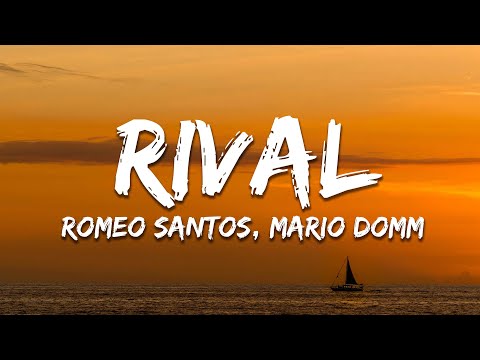 Romeo Santos, Mario Domm - Rival (Letra / Lyrics)