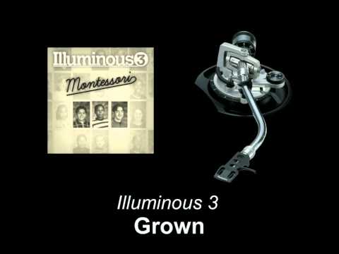 Illuminous 3 - Grown