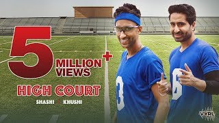 High Court - Shashi Khushi | Official Music Video