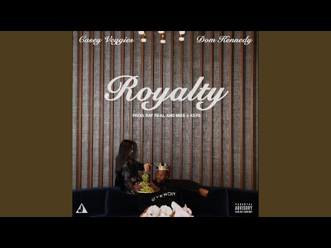 Royalty (feat. DOM KENNEDY)