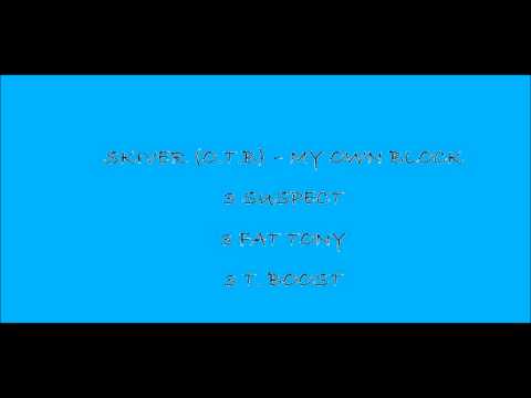 SKIVER (OTB)- MY OWN BLOCK