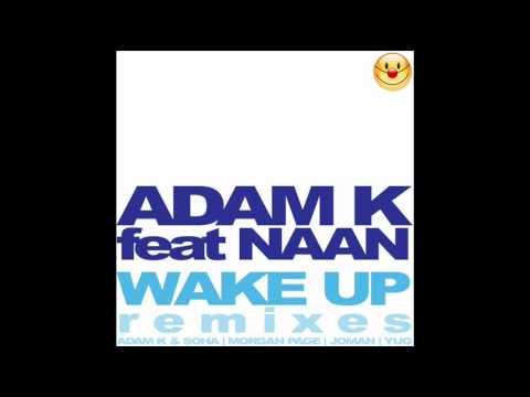 Adam K feat Naan - Wake Up (Morgan Page Remix) [Clown Motherfucker]