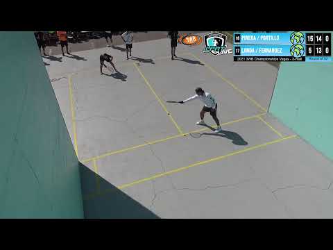 2021 3wb Championships - 3-wall Pro Doubles - 32s - Pineda / Portillo vs Landa / Fernandez