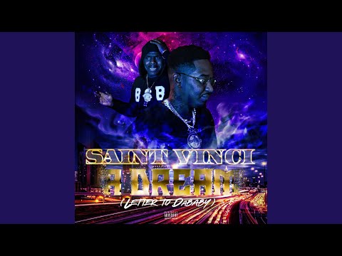 A Dream (Letter to Dababy)