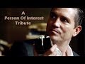 A Person Of Interest Tribute