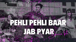pehli Pehli Baar Jab Pyaar / BollyBeats Fitness/ Dance Fitness /Rohit Saud