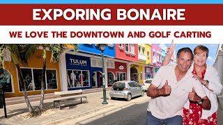Walking Bonaire’s Cruise Port & Downtown + Golf Cart Tour Highlights!