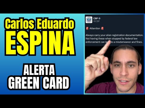 Carlos Eduardo Espina. GREEN CARD, fines for forgetting your green card at home